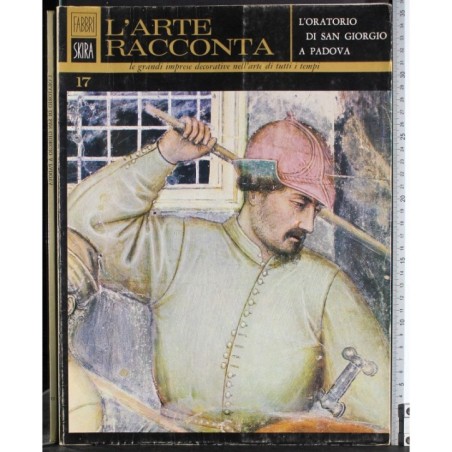 L'arte racconta 17. L'ortorio di San Giorgio a Padova