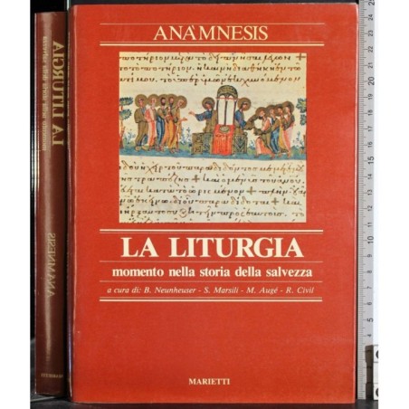 La liturgia. Momento nella storia della salvezza
