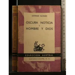 OSCURA NOTICIA Y OMBRE Y DIOS