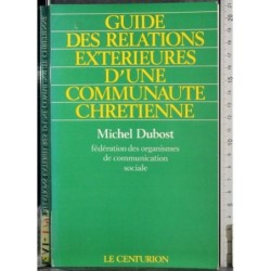 Guide relations exterieures d'une communaute Chretienne