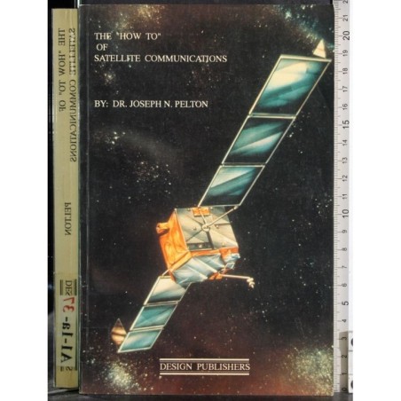 The ''How to'' of satellite communications