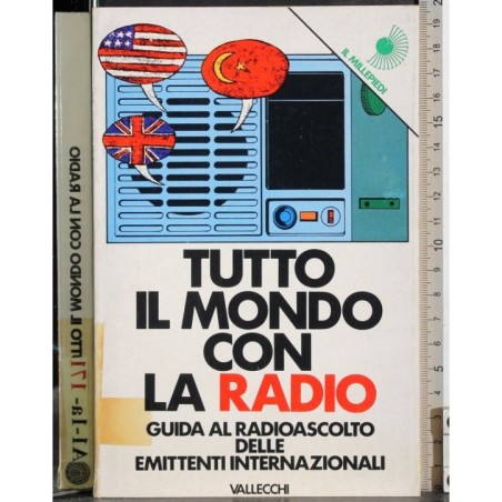 Tutto il mondo con la Radio