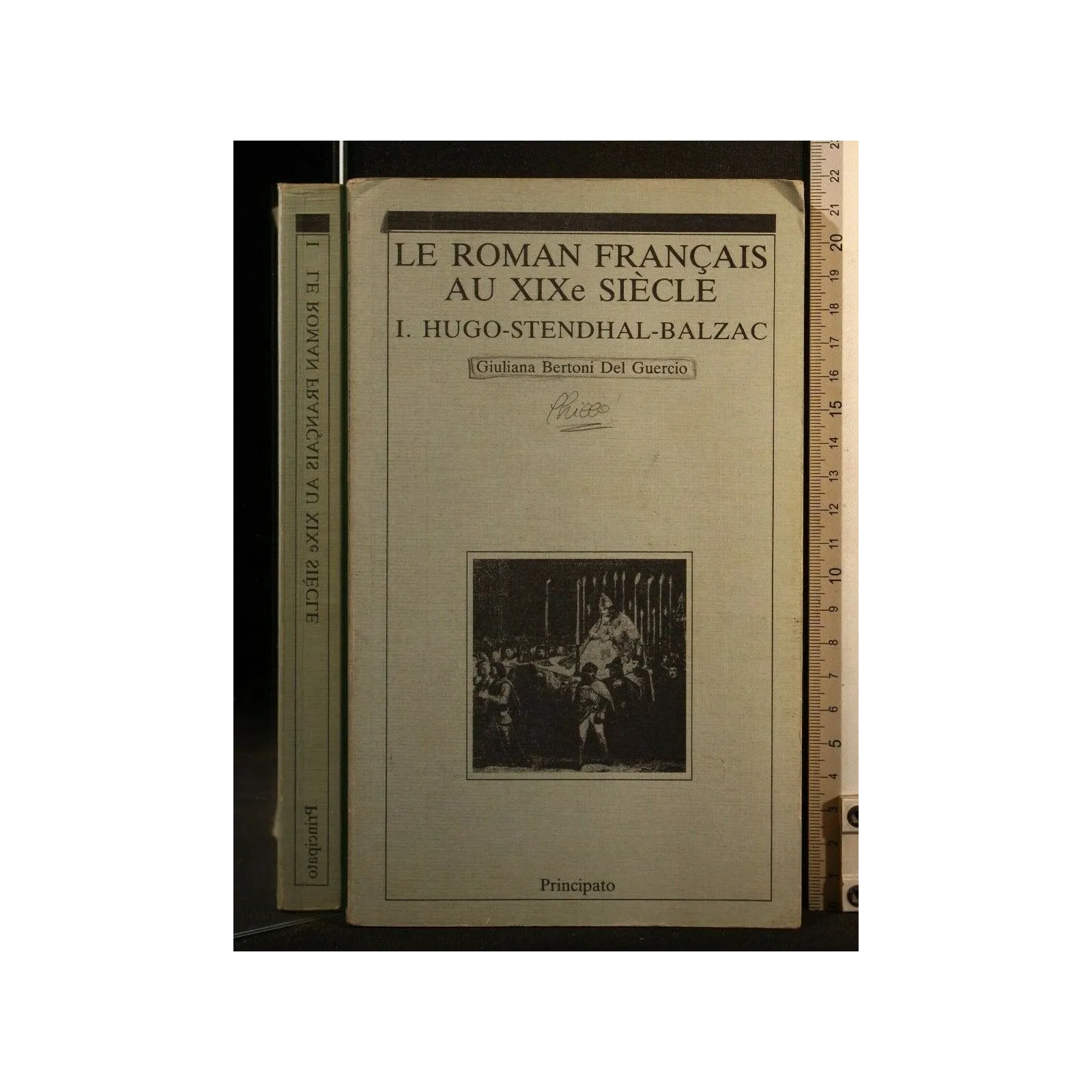 LE ROMAN FRANCAIS AU XIXE SIECLE HUGO - STENDHAL - BALZAC VOLUME