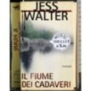 Il fiume dei cadaveri