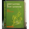 CERVANTES Y DON QUIJOTE