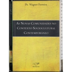 As Novas Comunidades no contexto sociocultural