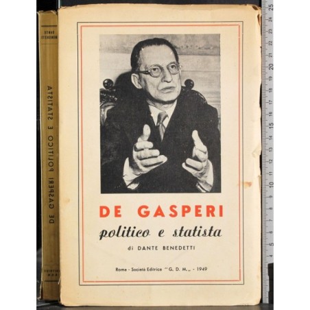 De Gasperi. Politico e statista
