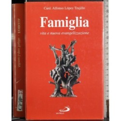Famiglia. Vita e nuova evangelizzazione