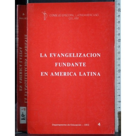 La evangelizacion fundante en america latina