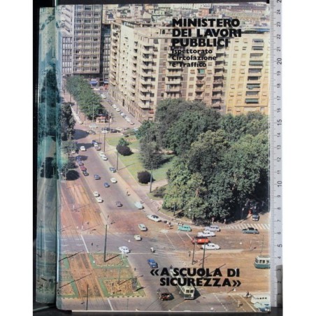 Ministero dei lavori pubblici. A scuola di Polizia. 2 Vol