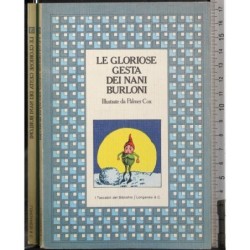 Le gloriose gesta dei nani burloni