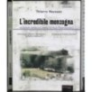 L'incredibile menzogna