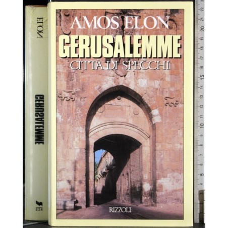 Gerusalemme. Città di specchi