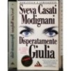 Disperatamente Giulia