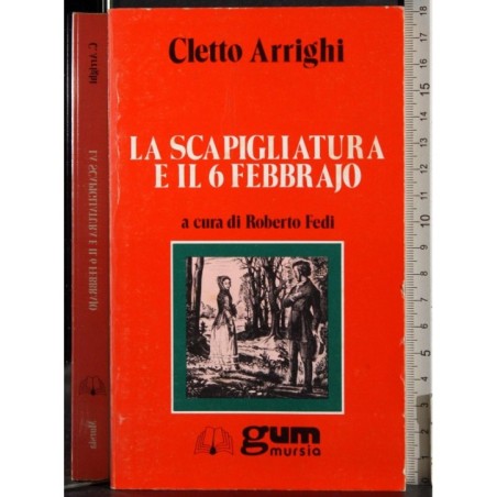 Scapigliatura e il 6 Febbrajo