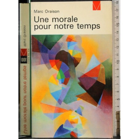 Une morale puor notre temps