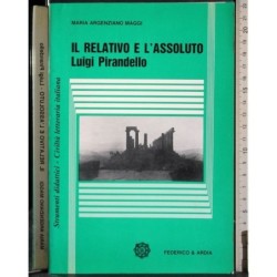 Il relativo e l'assoluto. Luigi Pirandello