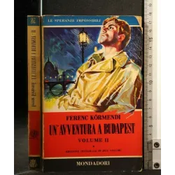 UN AVVENTURA A BUDAPEST 2 VOLUMI