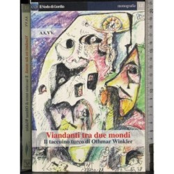 Viandanti tra due mondi. Il taccuino turco..