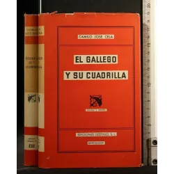 EL GALLEGO Y SU CUADRILLA