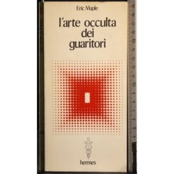 L'arte occulta dei guaritori