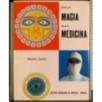 Dalla magia alla medicina