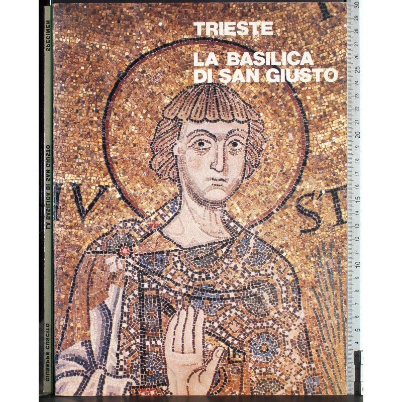 La Basilica di San Giusto