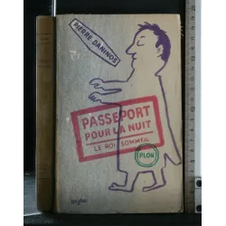 PASSEPORT POUR LA NUIT OU LE ROI-SOMMEIL