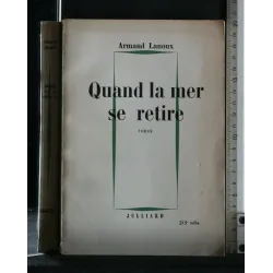 QUAND LA MER SE RETIRE