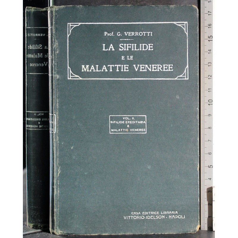 La sifilide e le malattie veneree. Vol 2