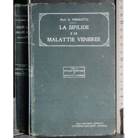 La sifilide e le malattie veneree. Vol 2