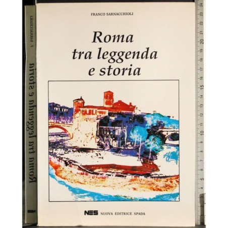 Roma tra leggenda e storia