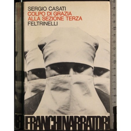 Colpo di grazia alla sezione terza