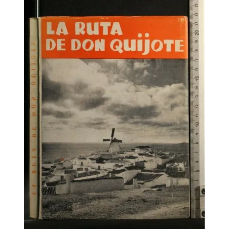 LA RUTA DE DON QUIJOTE