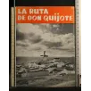 LA RUTA DE DON QUIJOTE