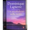 Un arcobaleno nella notte