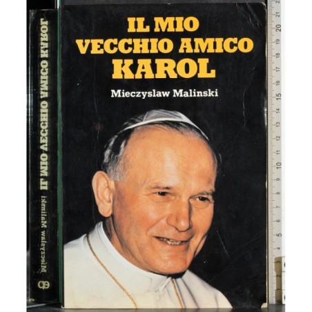 Il mio vecchio amico Karol
