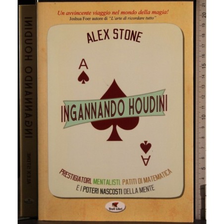 Ingannando Houdini