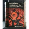 EPISTEMOLOGIE DES SCIENCES DE L'HOMME