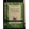 DON QUIJOTE, DON JUAN Y LA CELESTINA
