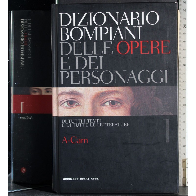 Dizionario delle opere e dei personaggi 1. A-Cam