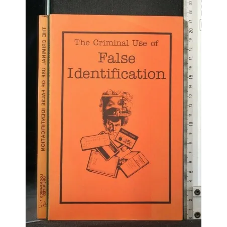 THE CRIMINAL USE OF FALSE INDENTIFCATION