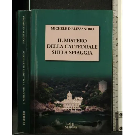 IL MISTERO DELLA CATTEDRALE SULLA SPIAGGIA