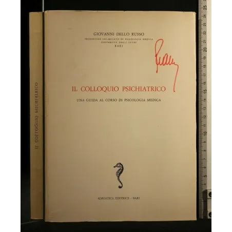 IL COLLOQUIO PSICHIATRICO