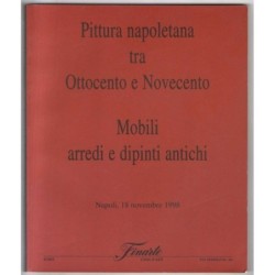 FINARTE. ROMA. PITTURA NAPOLETANA MOBILI ARREDI E DIPINTI. CATALOGO ASTA 1998.