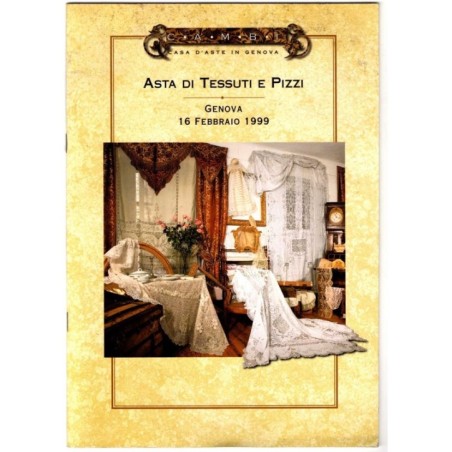CAMBI. GENOVA. ASTA DI TESSUTI E PIZZI. CATALOGO ASTA 16 FEBBRAIO 1999.
