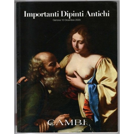 CAMBI. GENOVA. IMPORTANTI DIPINTI ANTICHI. CATALOGO ASTA 10 DICEMBRE 2020.