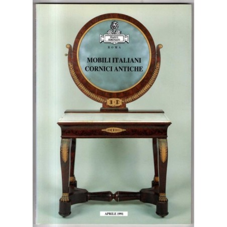FRANCO SEMENZATO. ROMA. MOBILI ITALIANI CORNICI. CATALOGO ASTA APRILE 1991.