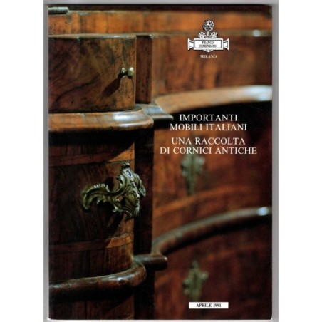FRANCO SEMENZATO. MILANO. MOBILI ITALIANI CORNICI. CATALOGO ASTA APRILE 1991.