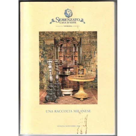 FRANCO SEMENZATO. VENEZIA. RACCOLTA MILANESE. CATALOGO ASTA NOVEMBRE 2000.